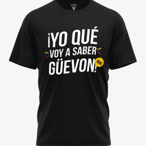 Camiseta Urbana Yo Que Voy A Saber Guevon GRG!