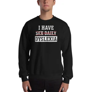 I Have Sex Daily - Dyslexia